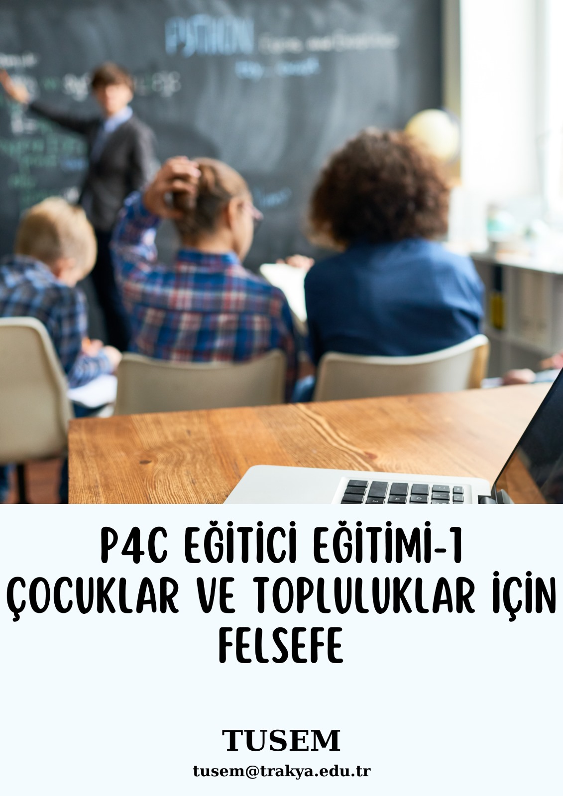 Çocuklar ve Topluluklar için Felsefe P4C-Eğitici Eğitimi Seviye 1